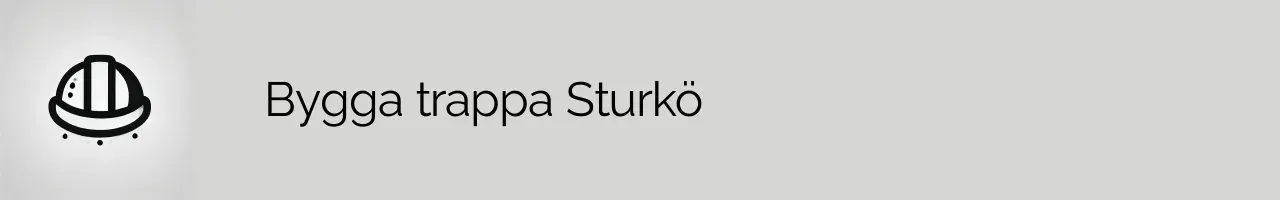 Bygga trappa Sturkö